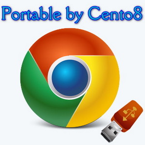 Google Chrome 128.0.6613.120 Portable by Cento8