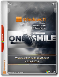 Windows 11 x64 Rus by OneSmiLe [22631.3737]